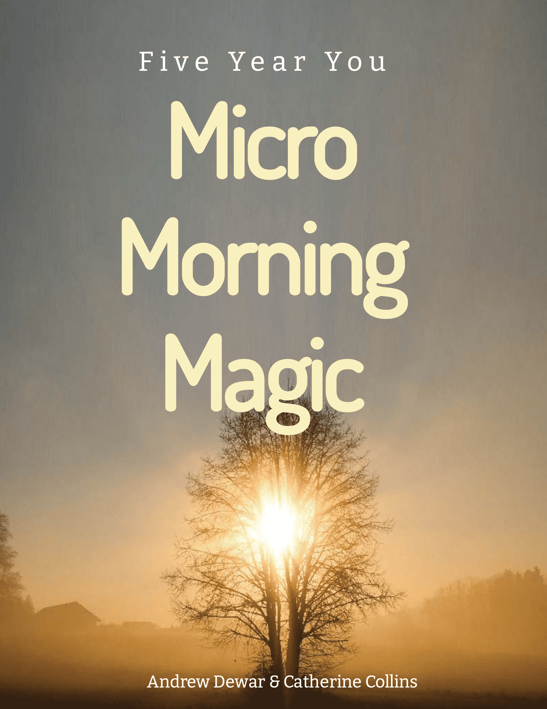 Micro Morning Magic